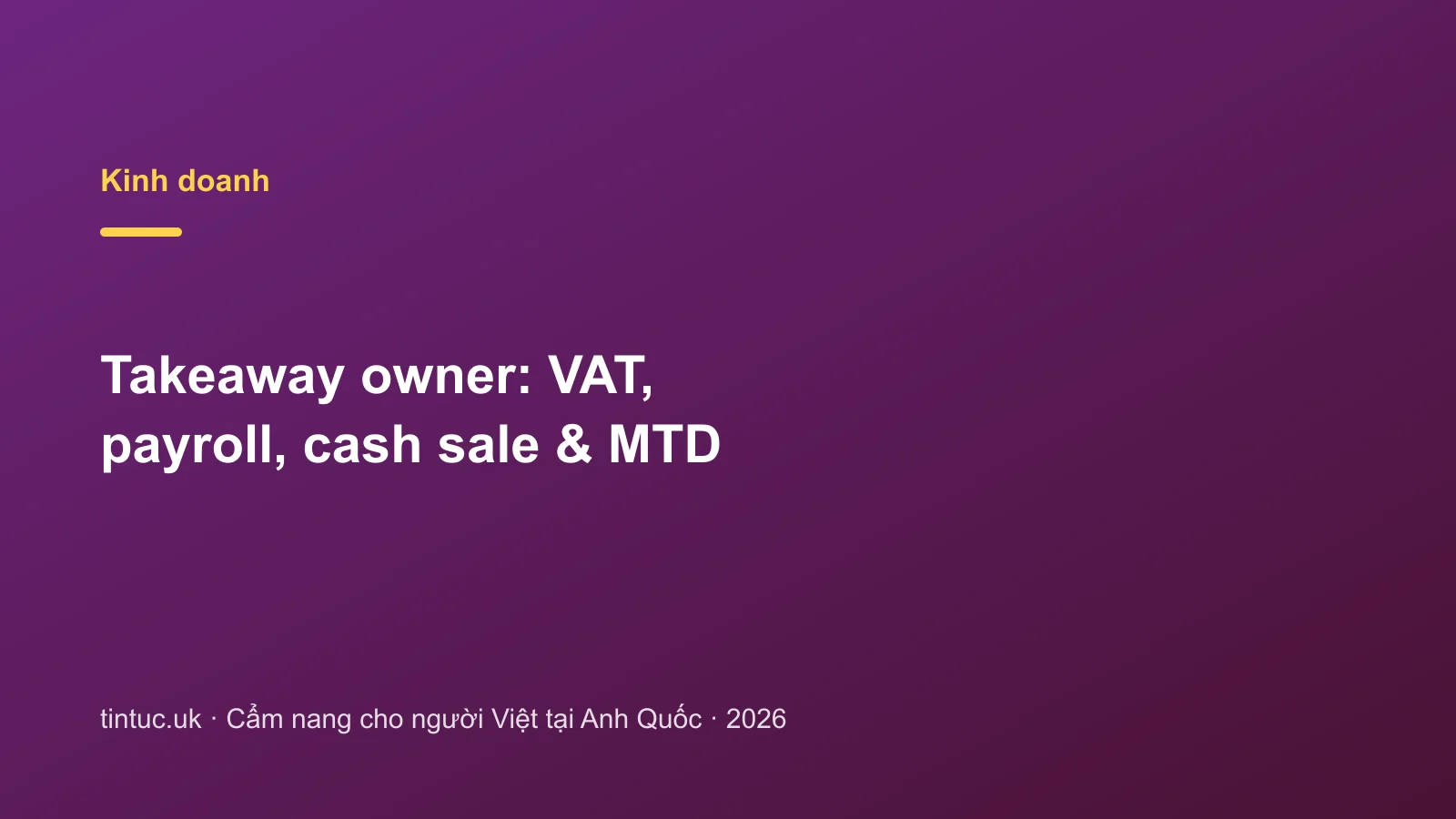 Takeaway owner: VAT, payroll, cash sale & MTD