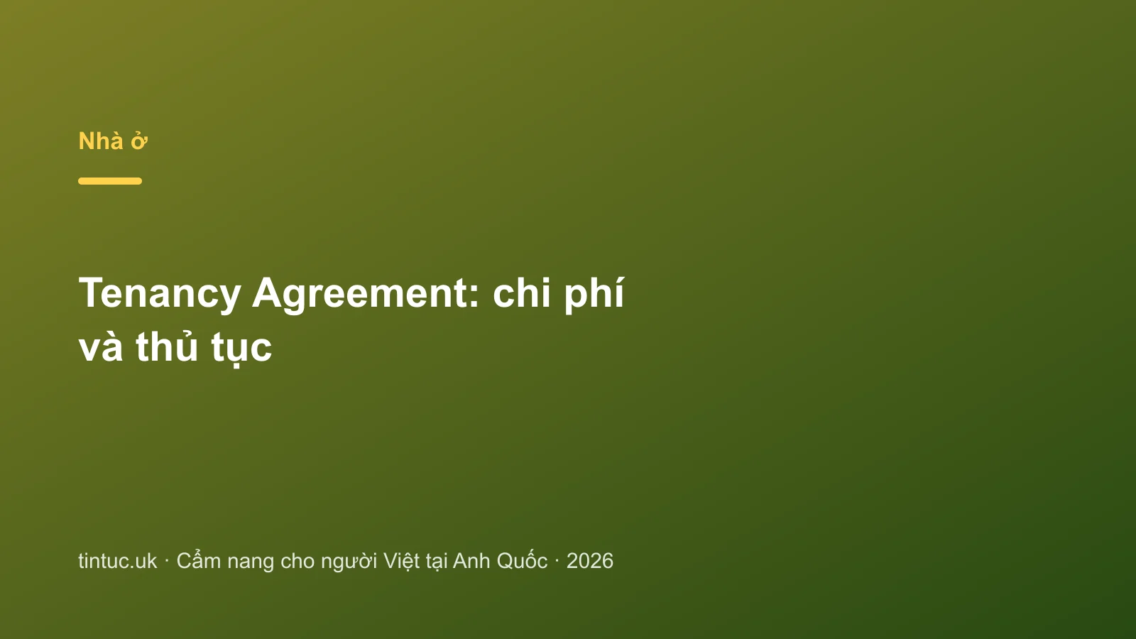 Tenancy Agreement: chi phí và thủ tục