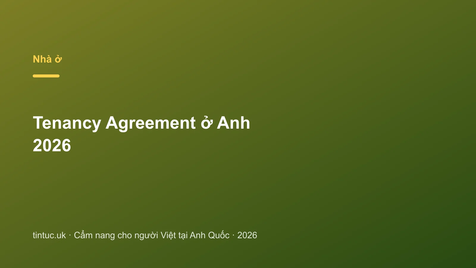 Tenancy Agreement ở Anh 2026
