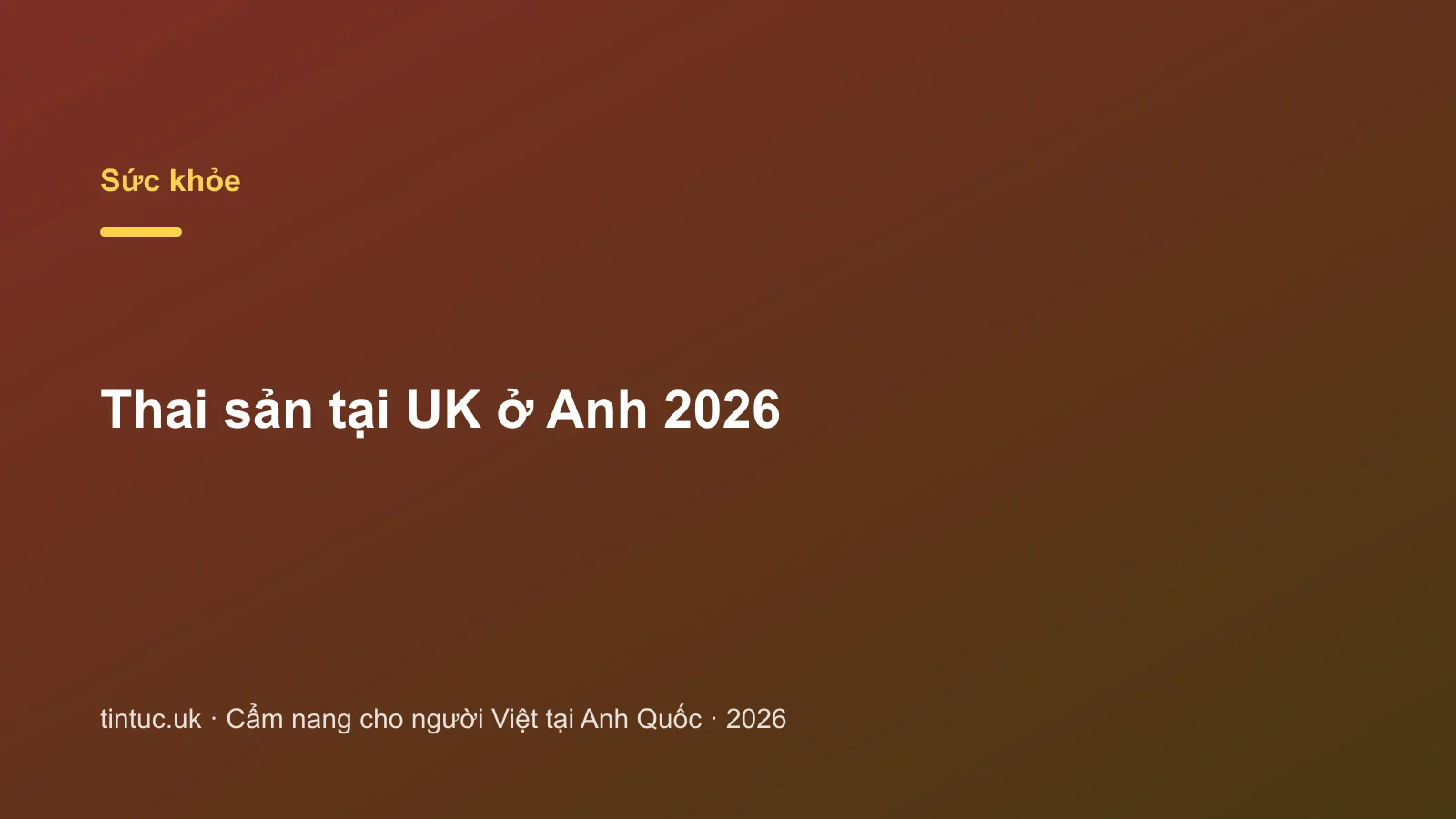 Thai sản tại UK ở Anh 2026