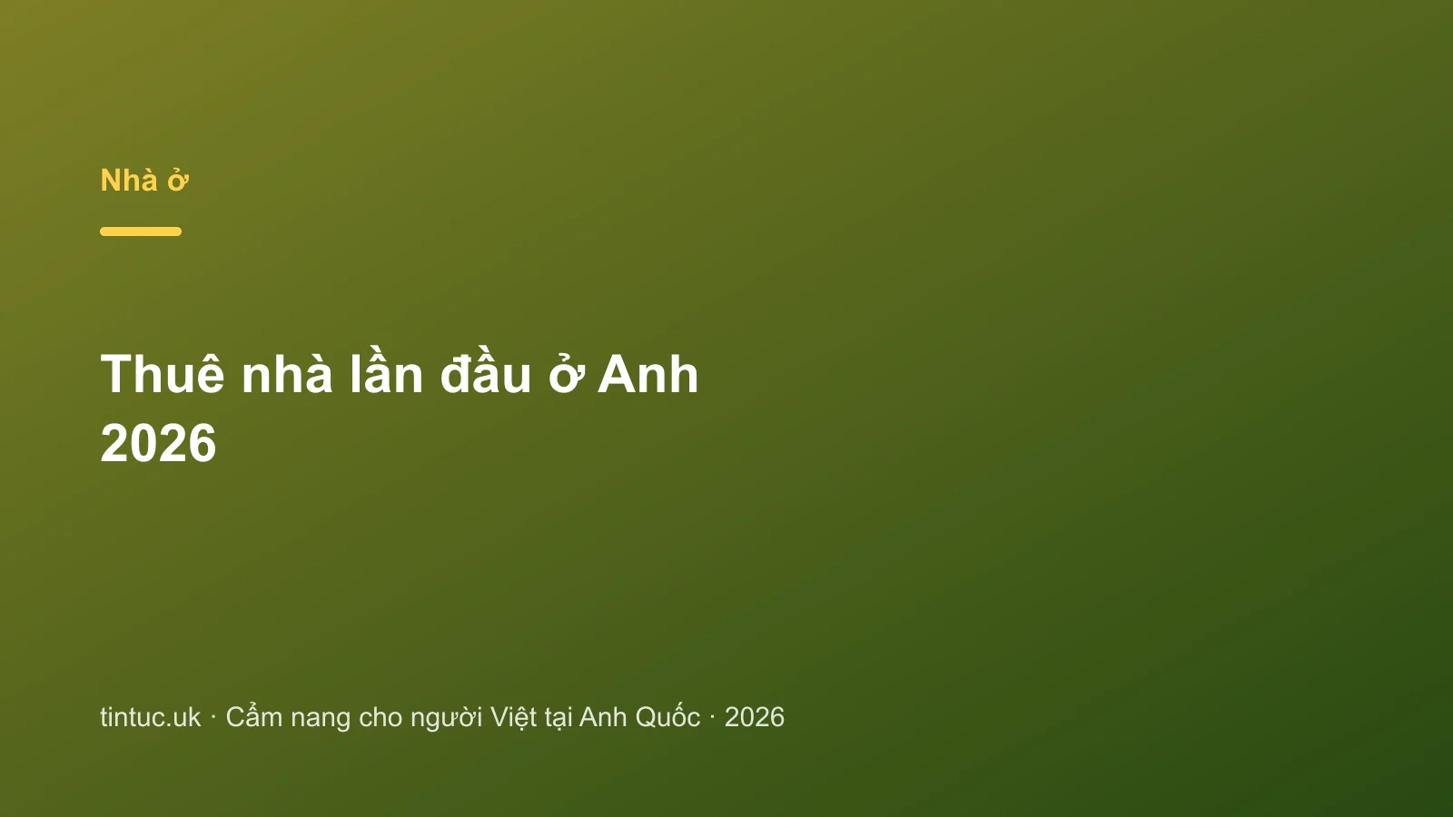 Thuê nhà lần đầu ở Anh 2026
