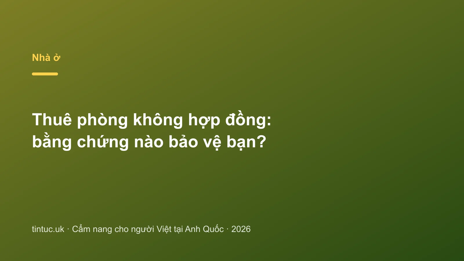 Thuê phòng không hợp đồng: bằng chứng nào bảo vệ bạn?