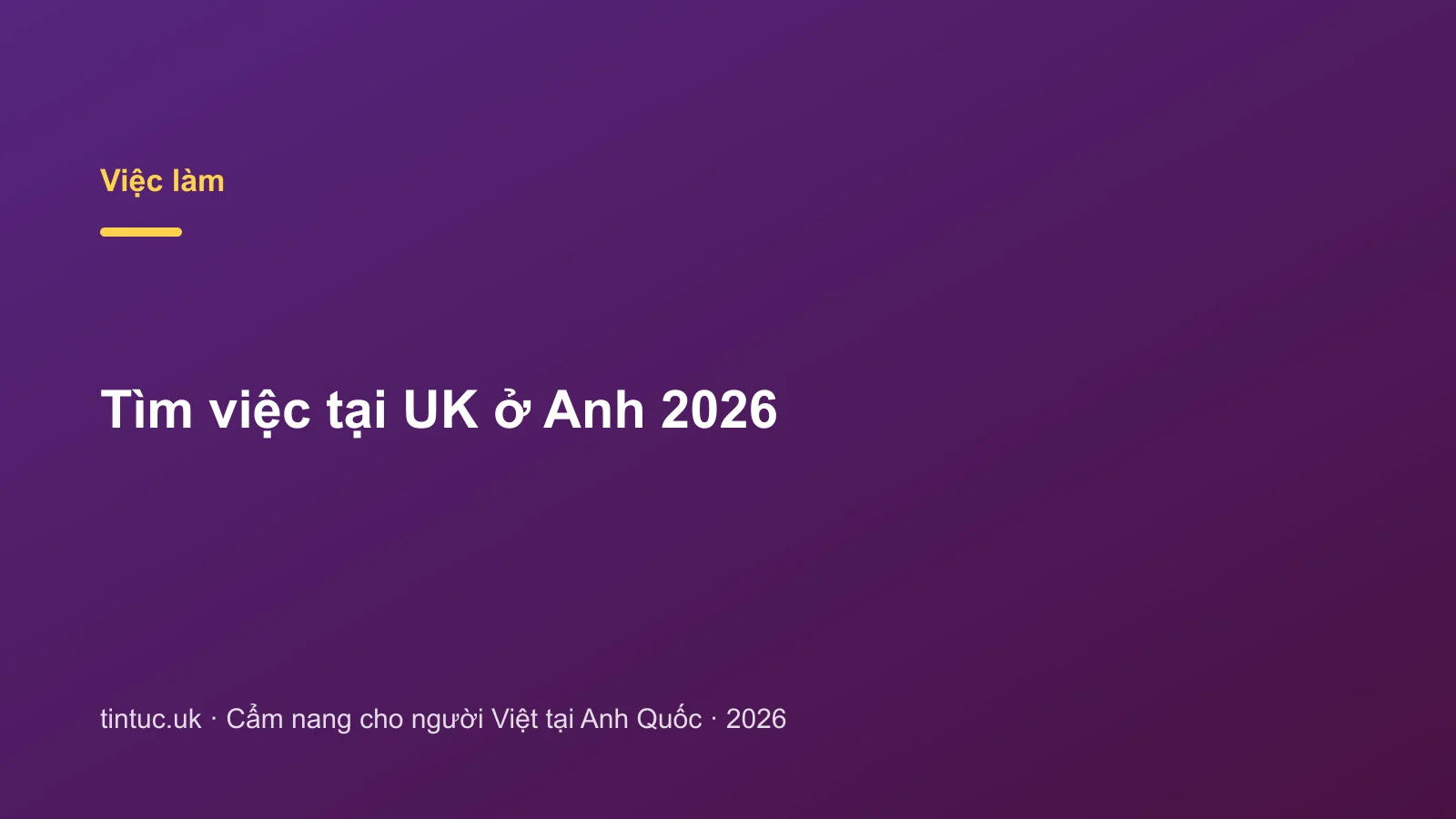Tìm việc tại UK ở Anh 2026