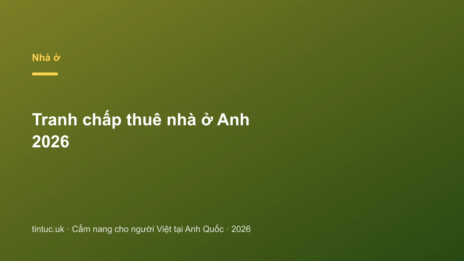Tranh chấp thuê nhà ở Anh 2026