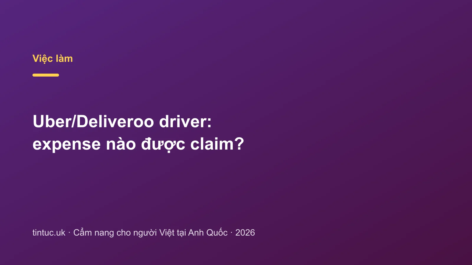 Uber/Deliveroo driver: expense nào được claim?