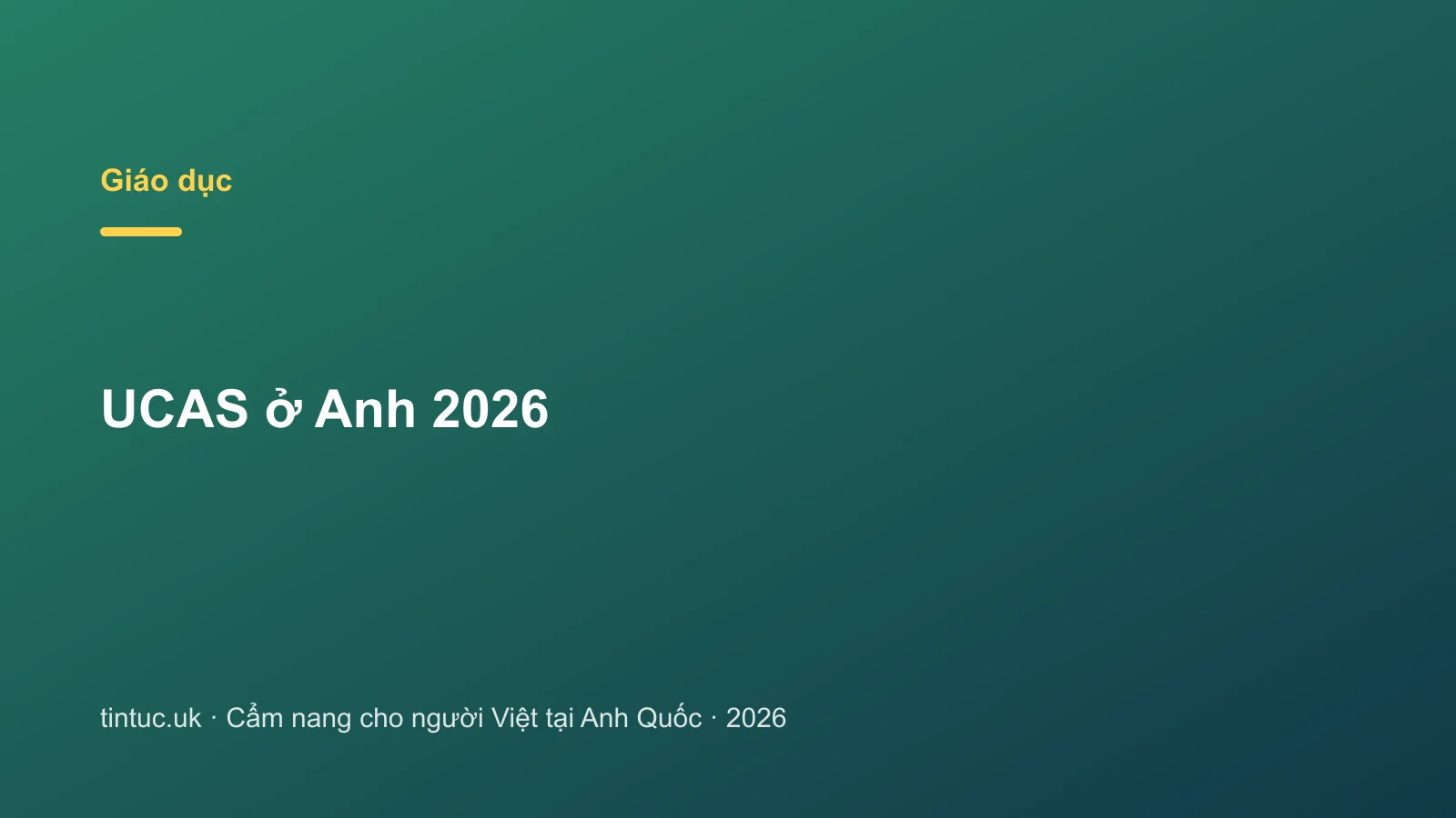 UCAS ở Anh 2026