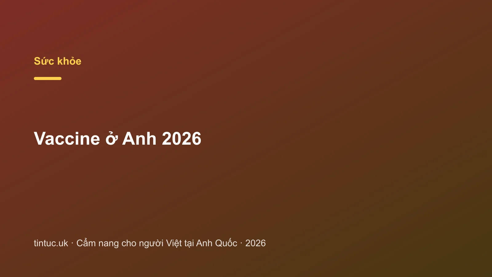 Vaccine ở Anh 2026