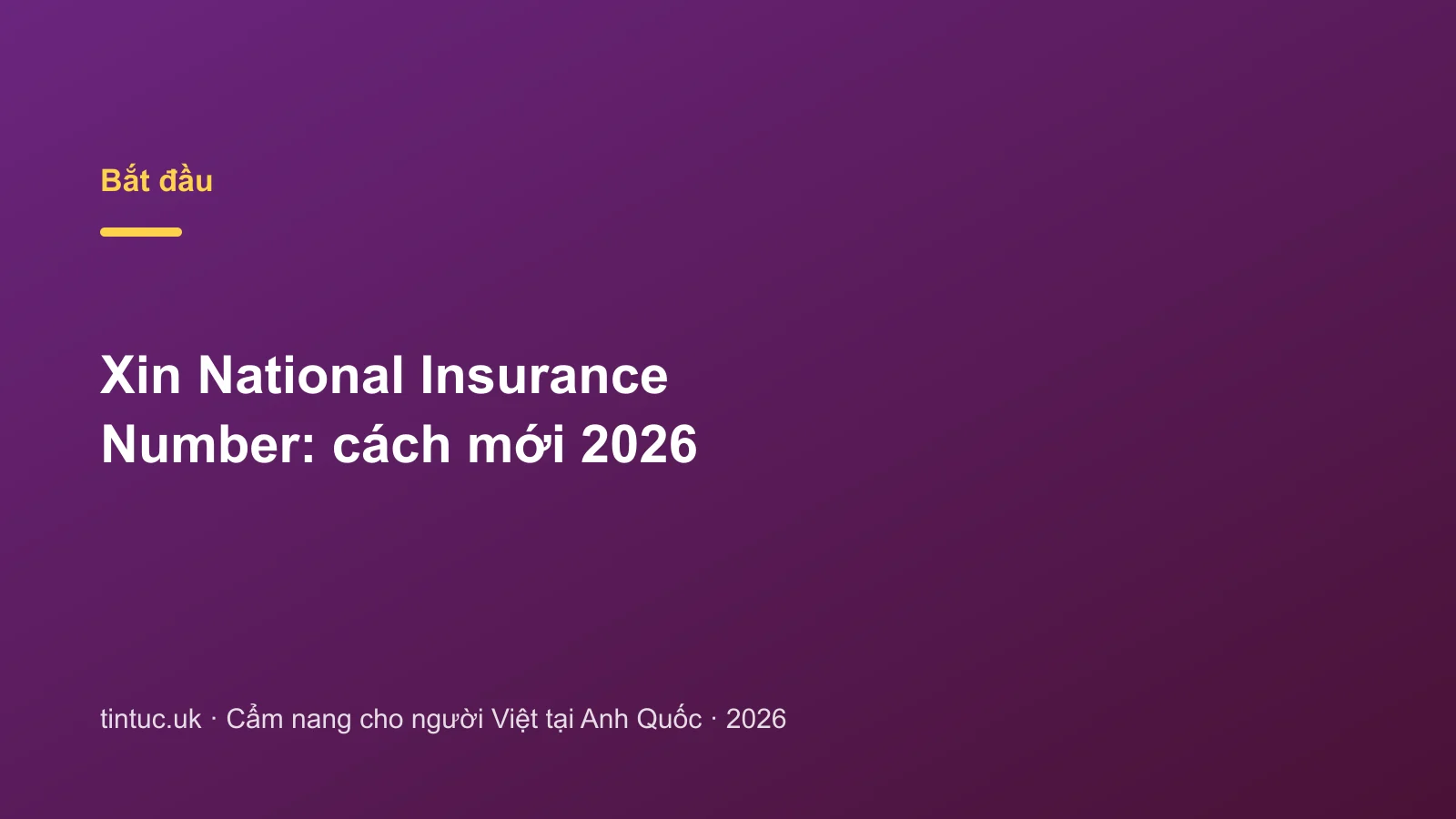 Xin National Insurance Number: cách mới 2026